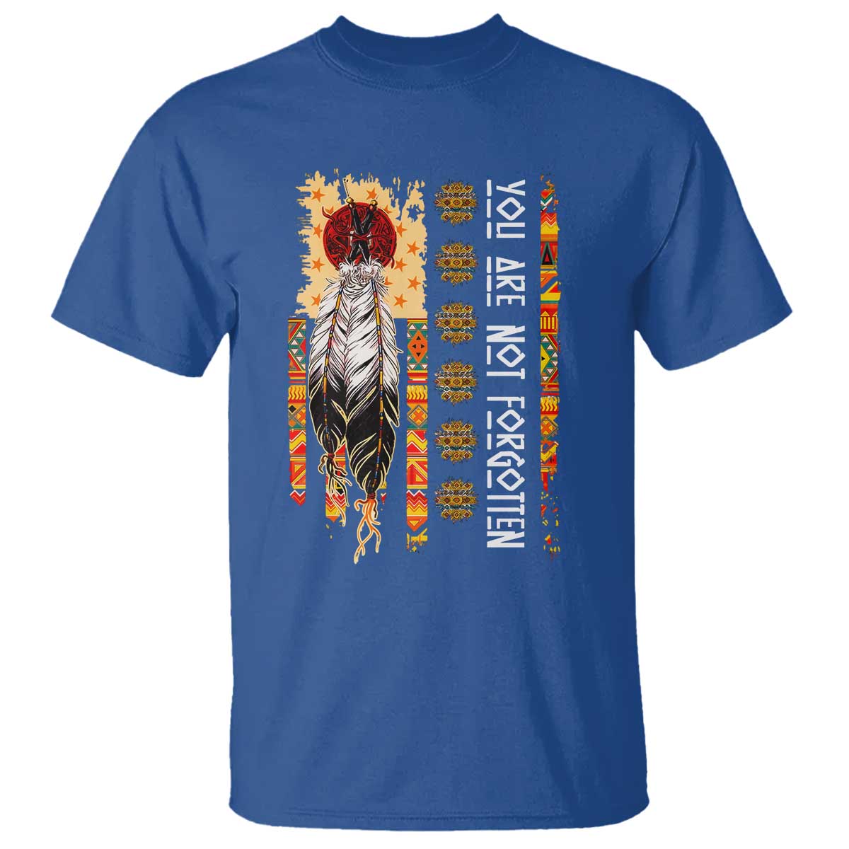Orange Shirt Day Feather Flag T Shirt You Are Not Forgotten Indigenous Tribute - Wonder Print Shop