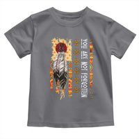 Orange Shirt Day Feather Flag Toddler T Shirt You Are Not Forgotten Indigenous Tribute - Wonder Print Shop