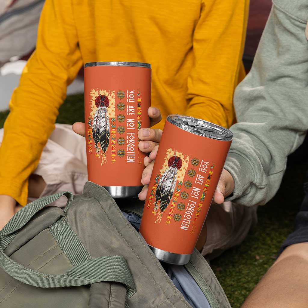 Orange Shirt Day Feather Flag Tumbler Cup You Are Not Forgotten Indigenous Tribute - Wonder Print Shop