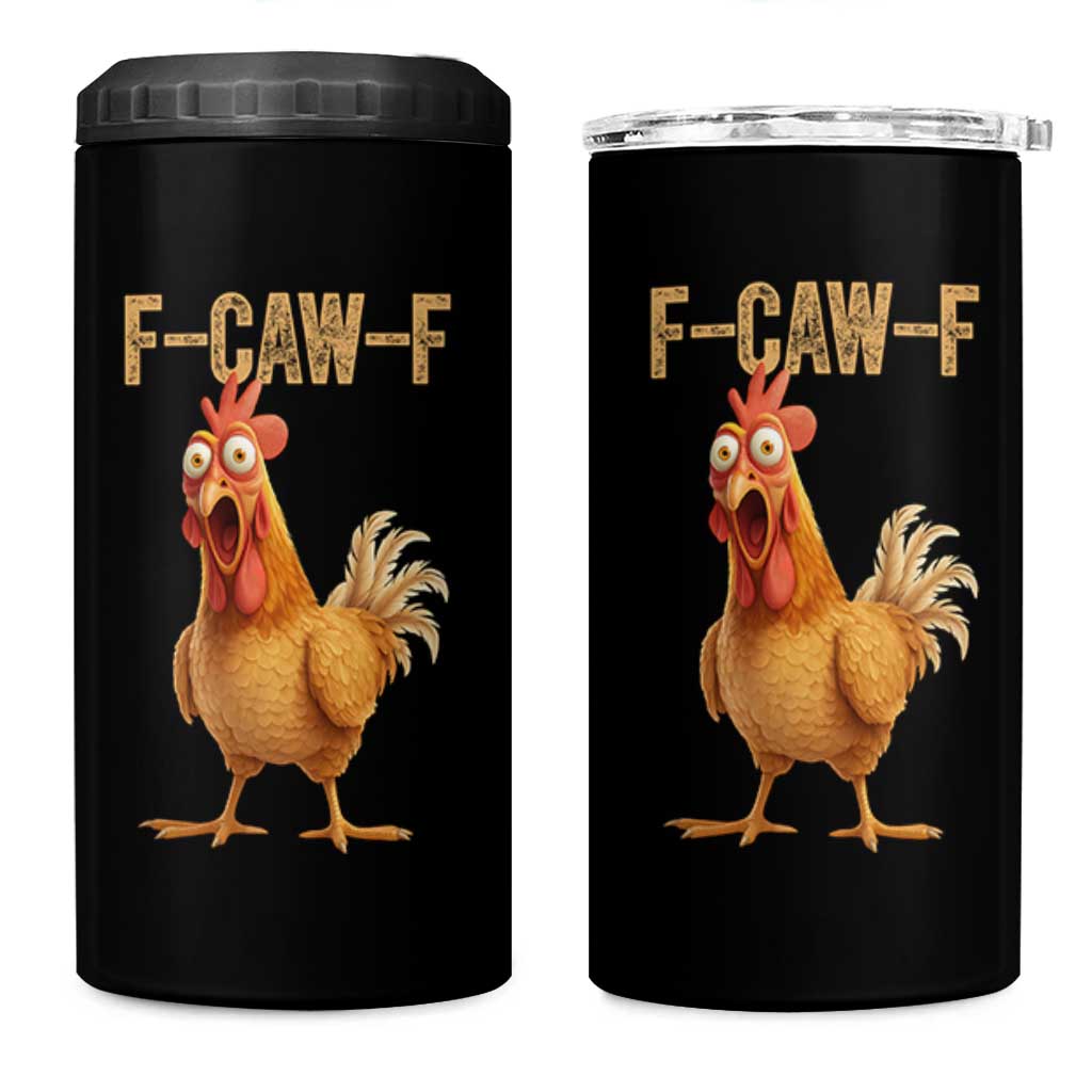 Funny F Caw F Chicken Meme Graphic 4 in 1 Can Cooler Tumbler Hilarious Cartoon Poultry Humor - Wonder Print Shop
