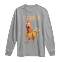 Funny F Caw F Chicken Meme Graphic Long Sleeve Shirt Hilarious Cartoon Poultry Humor - Wonder Print Shop