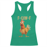 Funny F Caw F Chicken Meme Graphic Racerback Tank Top Hilarious Cartoon Poultry Humor - Wonder Print Shop