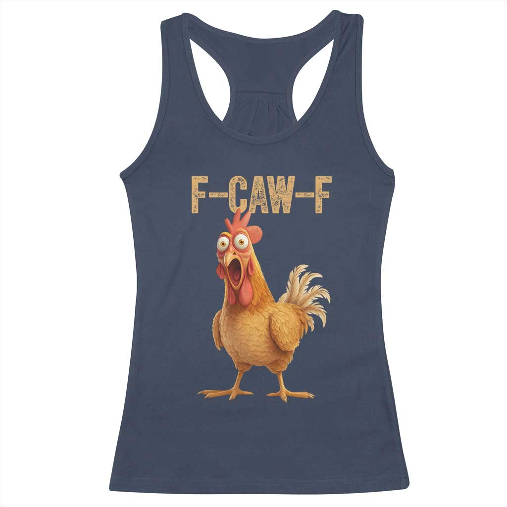 Funny F Caw F Chicken Meme Graphic Racerback Tank Top Hilarious Cartoon Poultry Humor - Wonder Print Shop