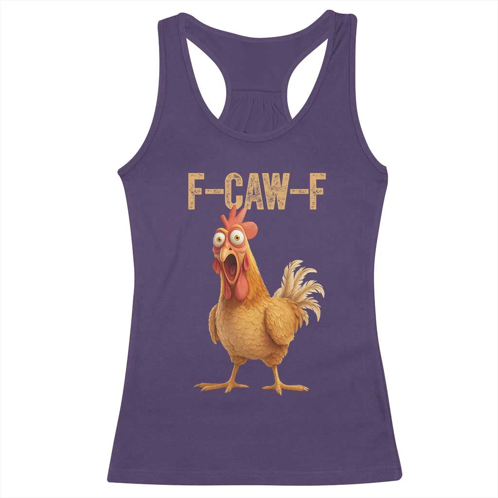 Funny F Caw F Chicken Meme Graphic Racerback Tank Top Hilarious Cartoon Poultry Humor - Wonder Print Shop