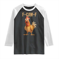 Funny F Caw F Chicken Meme Graphic Raglan Shirt Hilarious Cartoon Poultry Humor - Wonder Print Shop