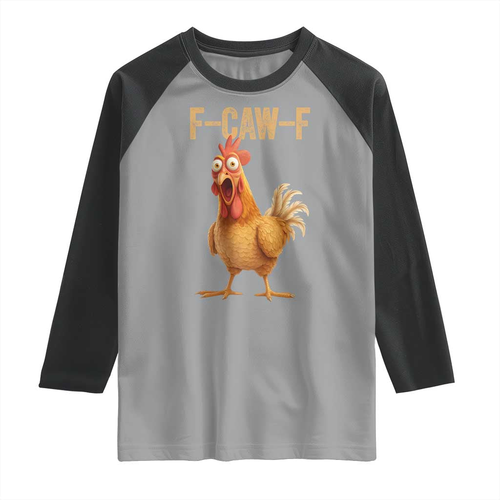 Funny F Caw F Chicken Meme Graphic Raglan Shirt Hilarious Cartoon Poultry Humor - Wonder Print Shop