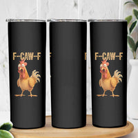 Funny F Caw F Chicken Meme Graphic Skinny Tumbler Hilarious Cartoon Poultry Humor - Wonder Print Shop