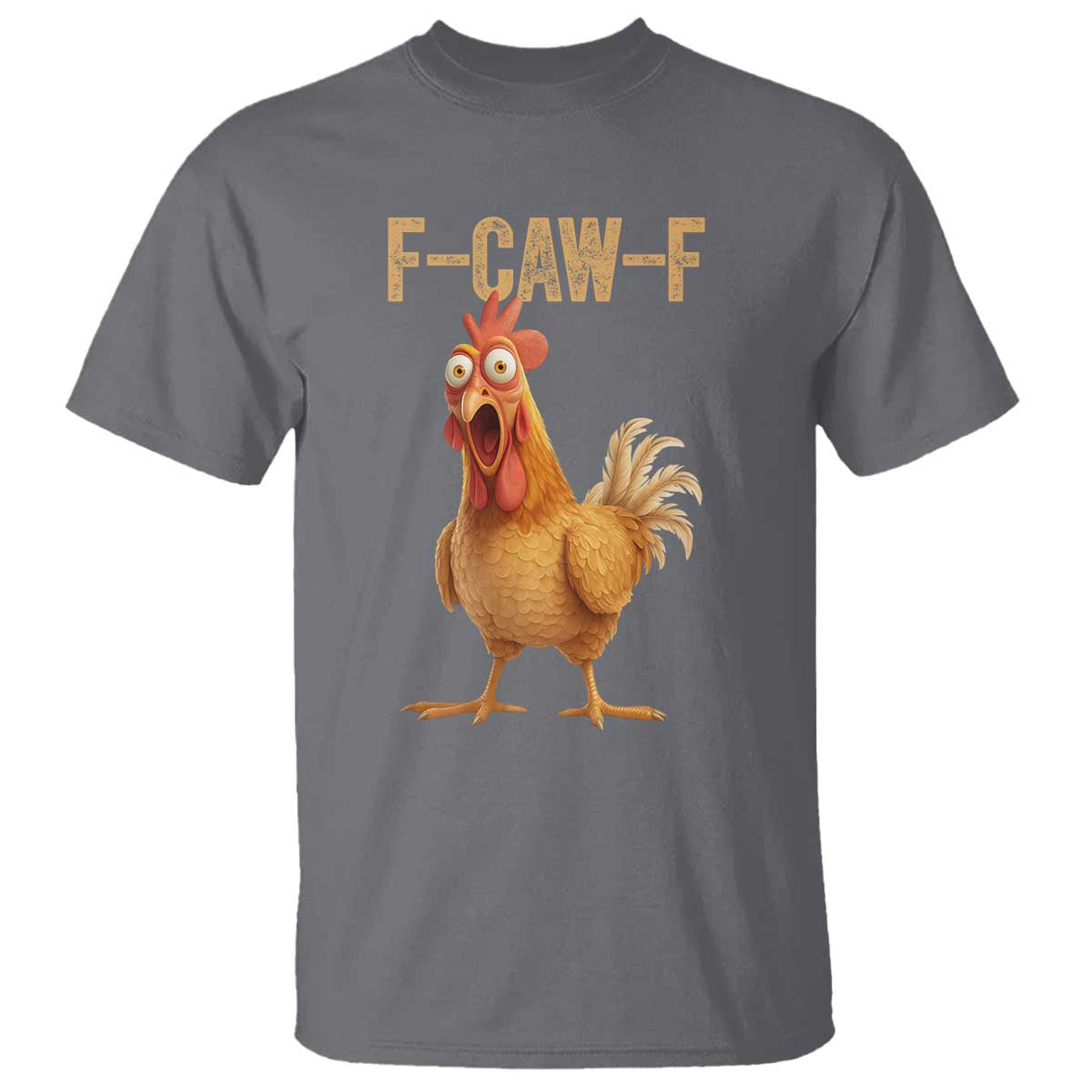 Funny F Caw F Chicken Meme Graphic T Shirt Hilarious Cartoon Poultry Humor - Wonder Print Shop