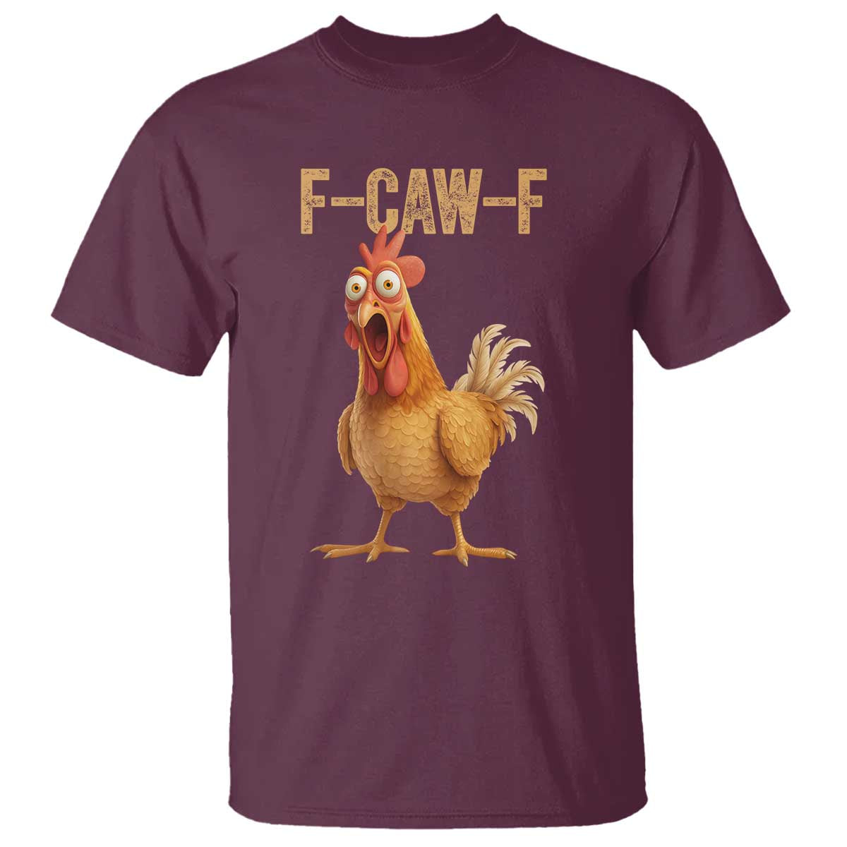 Funny F Caw F Chicken Meme Graphic T Shirt Hilarious Cartoon Poultry Humor - Wonder Print Shop