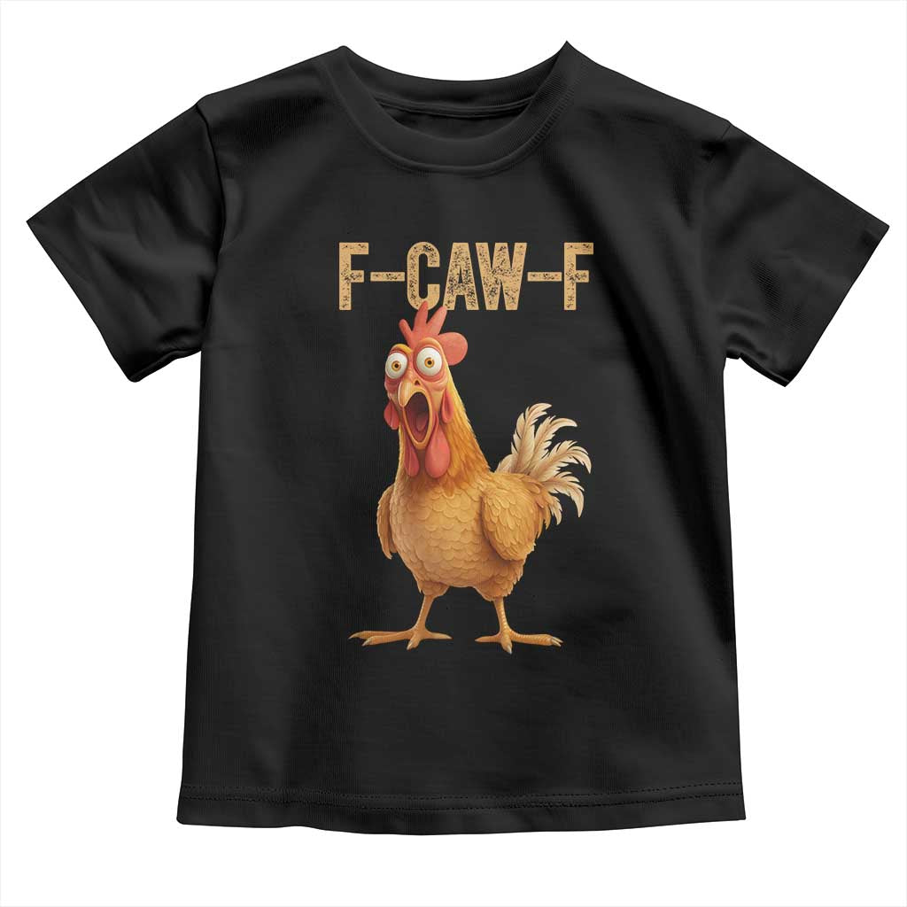 Funny F Caw F Chicken Meme Graphic Toddler T Shirt Hilarious Cartoon Poultry Humor - Wonder Print Shop