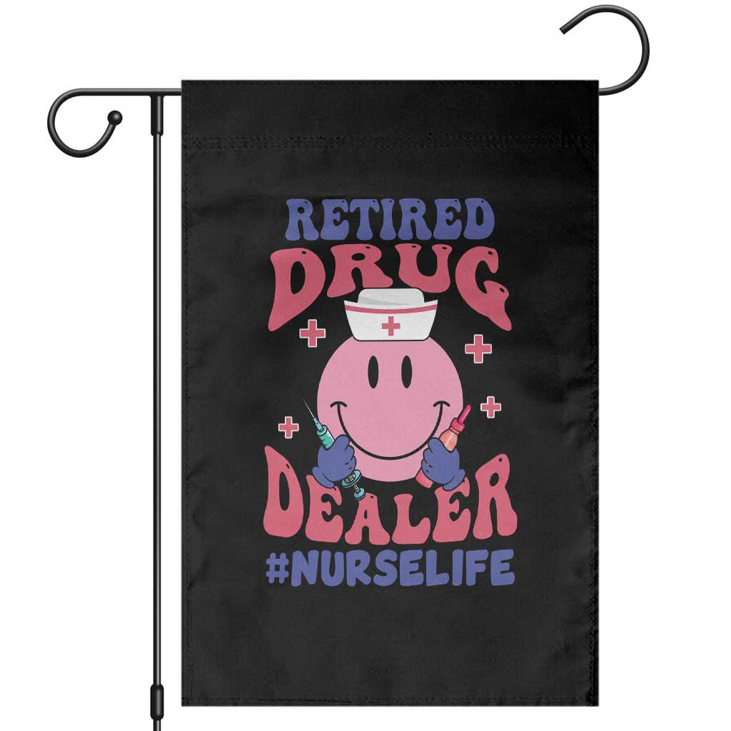 Funny Retired Drug Dealer Garden Flag Retro Nurse Life Retirement Gift for Healthcare Workers - Wonder Print Shop