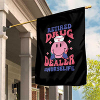 Funny Retired Drug Dealer Garden Flag Retro Nurse Life Retirement Gift for Healthcare Workers - Wonder Print Shop