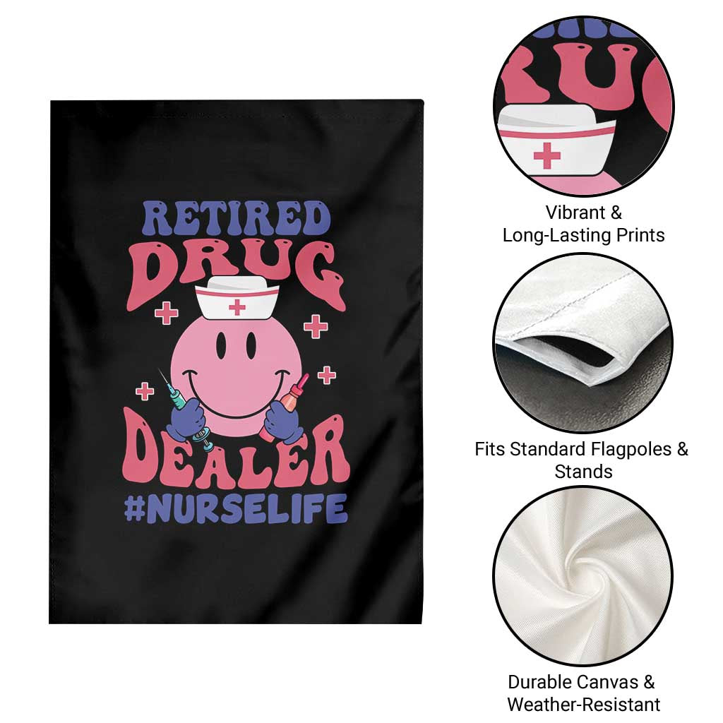 Funny Retired Drug Dealer Garden Flag Retro Nurse Life Retirement Gift for Healthcare Workers - Wonder Print Shop