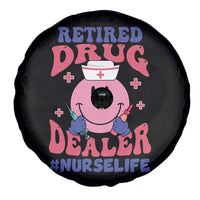 Funny Retired Drug Dealer Spare Tire Cover Retro Nurse Life Retirement Gift for Healthcare Workers - Wonder Print Shop
