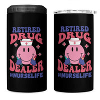 Funny Retired Drug Dealer 4 in 1 Can Cooler Tumbler Retro Nurse Life Retirement Gift for Healthcare Workers - Wonder Print Shop