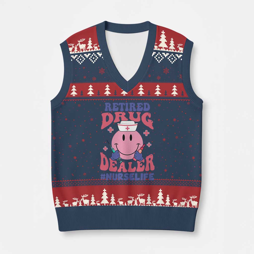 Funny Retired Drug Dealer V-Neck Knit Sweater Vest Retro Nurse Life Retirement Gift for Healthcare Workers - Wonder Print Shop
