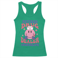 Funny Retired Drug Dealer Racerback Tank Top Retro Nurse Life Retirement Gift for Healthcare Workers - Wonder Print Shop