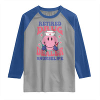 Funny Retired Drug Dealer Raglan Shirt Retro Nurse Life Retirement Gift for Healthcare Workers - Wonder Print Shop