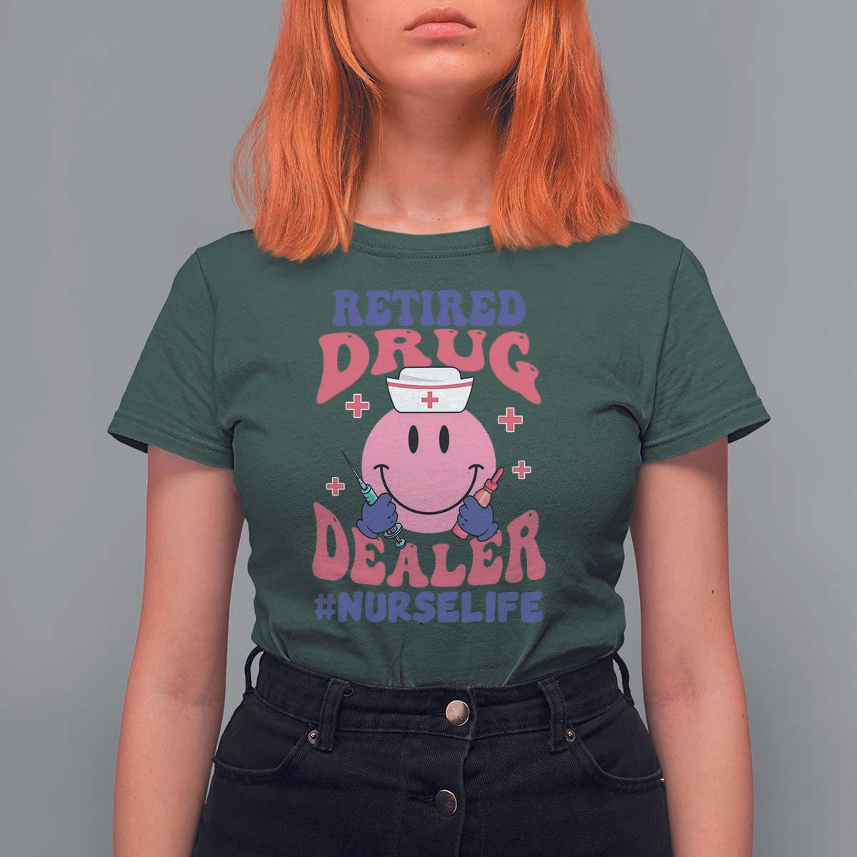 Funny Retired Drug Dealer T Shirt For Women Retro Nurse Life Retirement Gift for Healthcare Workers - Wonder Print Shop