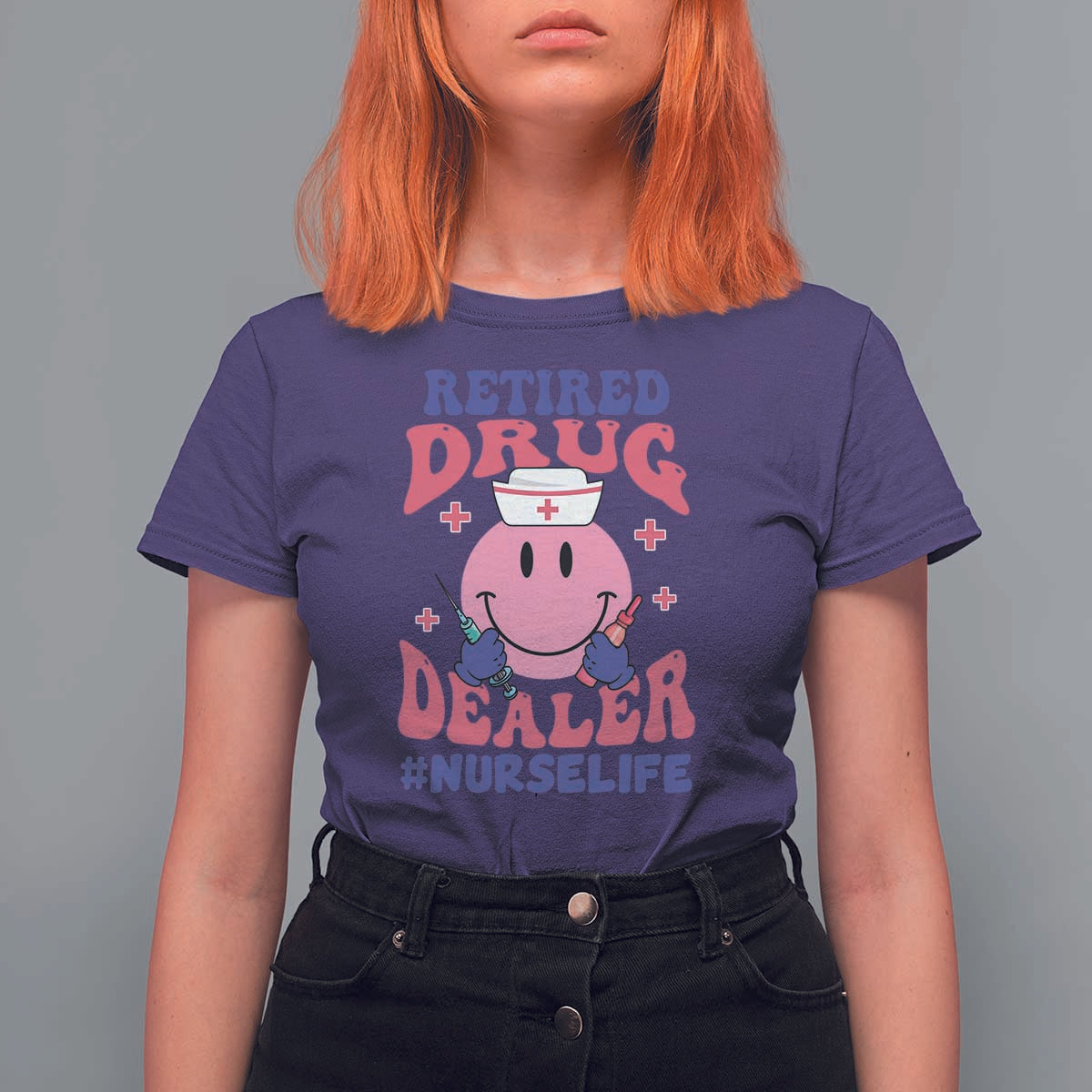 Funny Retired Drug Dealer T Shirt For Women Retro Nurse Life Retirement Gift for Healthcare Workers - Wonder Print Shop
