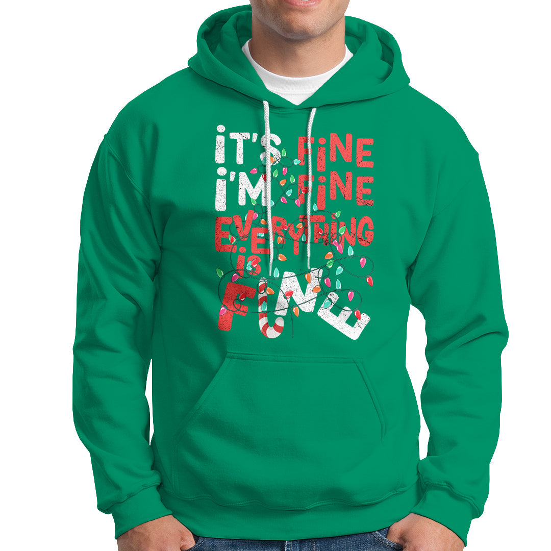 Funny Christmas Hoodie It's Fine I'm Fine Everthing Is Fine Xmas Lights - Wonder Print Shop