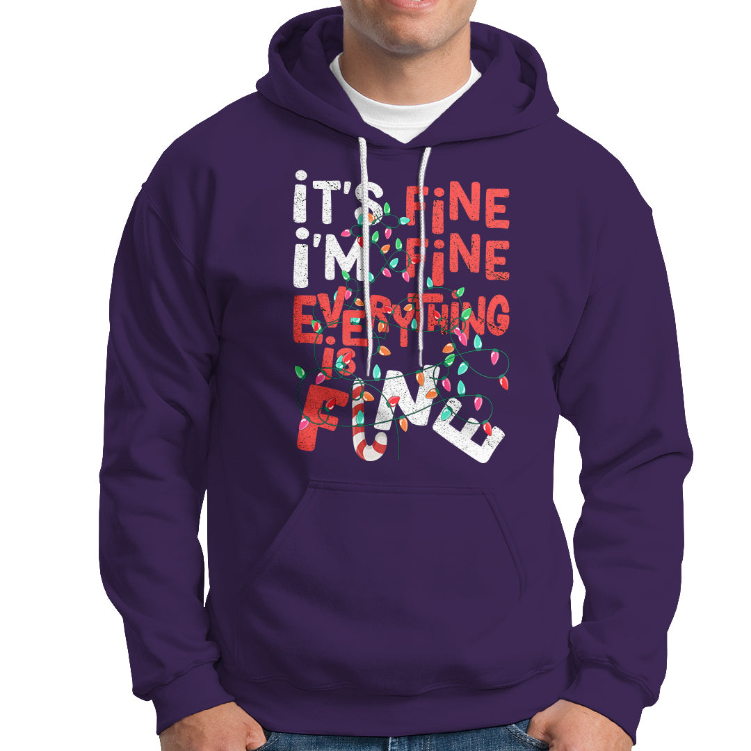 Funny Christmas Hoodie It's Fine I'm Fine Everthing Is Fine Xmas Lights - Wonder Print Shop