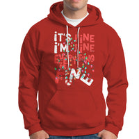 Funny Christmas Hoodie It's Fine I'm Fine Everthing Is Fine Xmas Lights - Wonder Print Shop