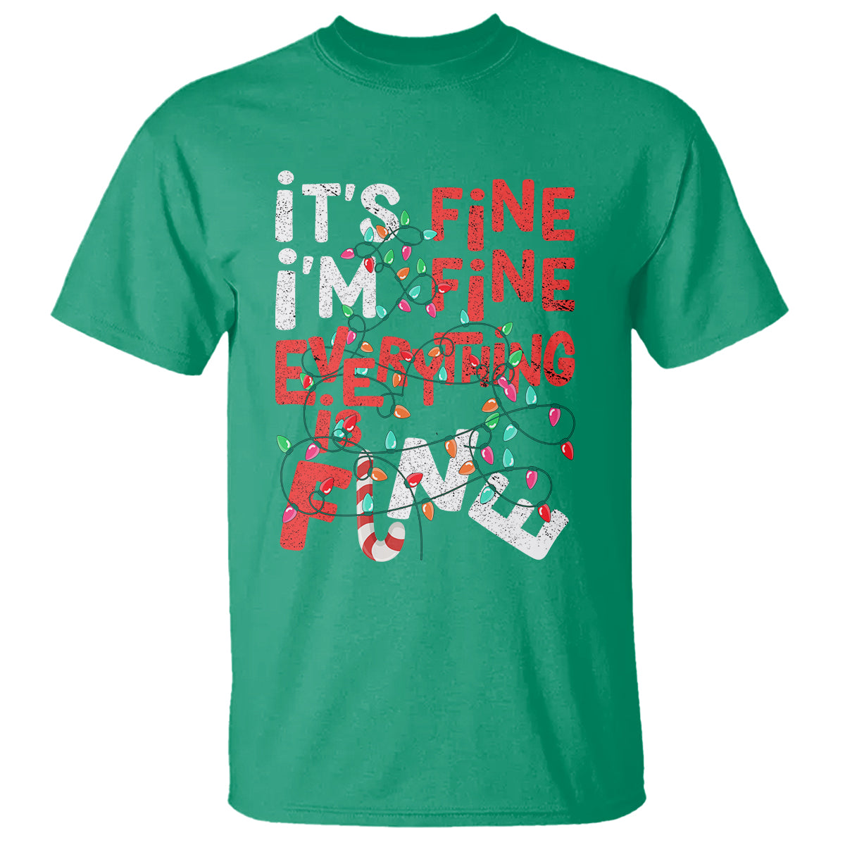 Funny Christmas T Shirt It's Fine I'm Fine Everthing Is Fine Xmas Lights - Wonder Print Shop