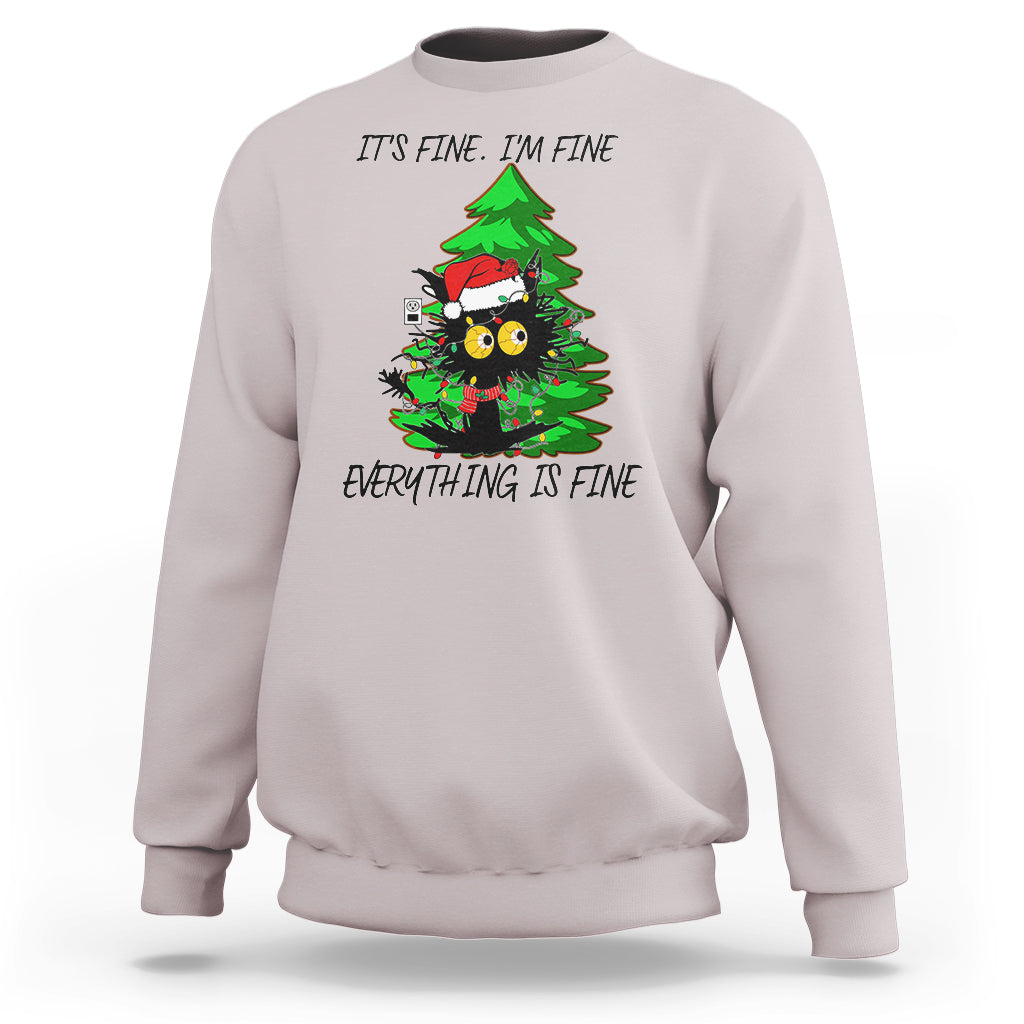 Black Cat Christmas Sweatshirt It's Fine I'm Fine Everthing Is Fine Funny Xmas - Wonder Print Shop
