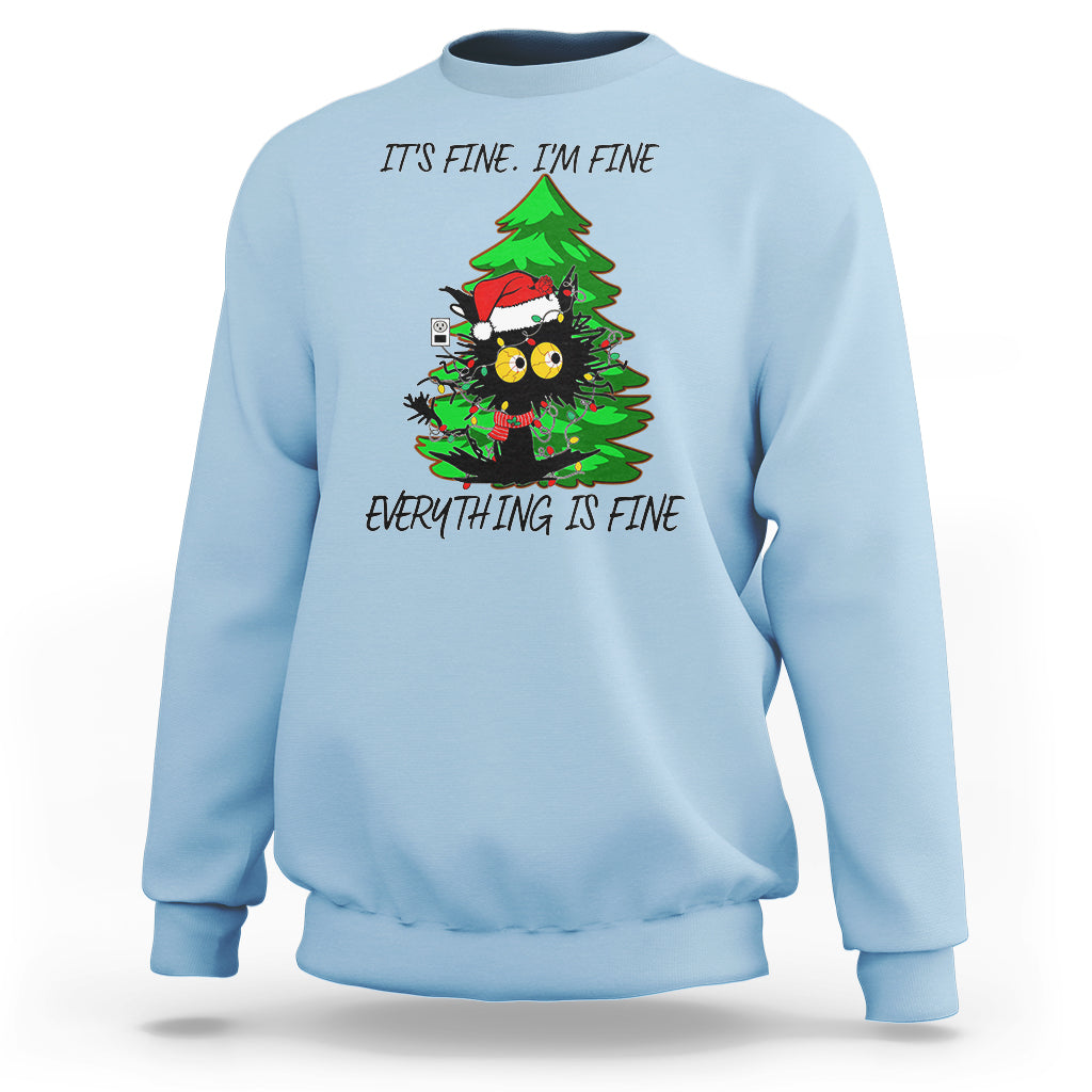 Black Cat Christmas Sweatshirt It's Fine I'm Fine Everthing Is Fine Funny Xmas - Wonder Print Shop