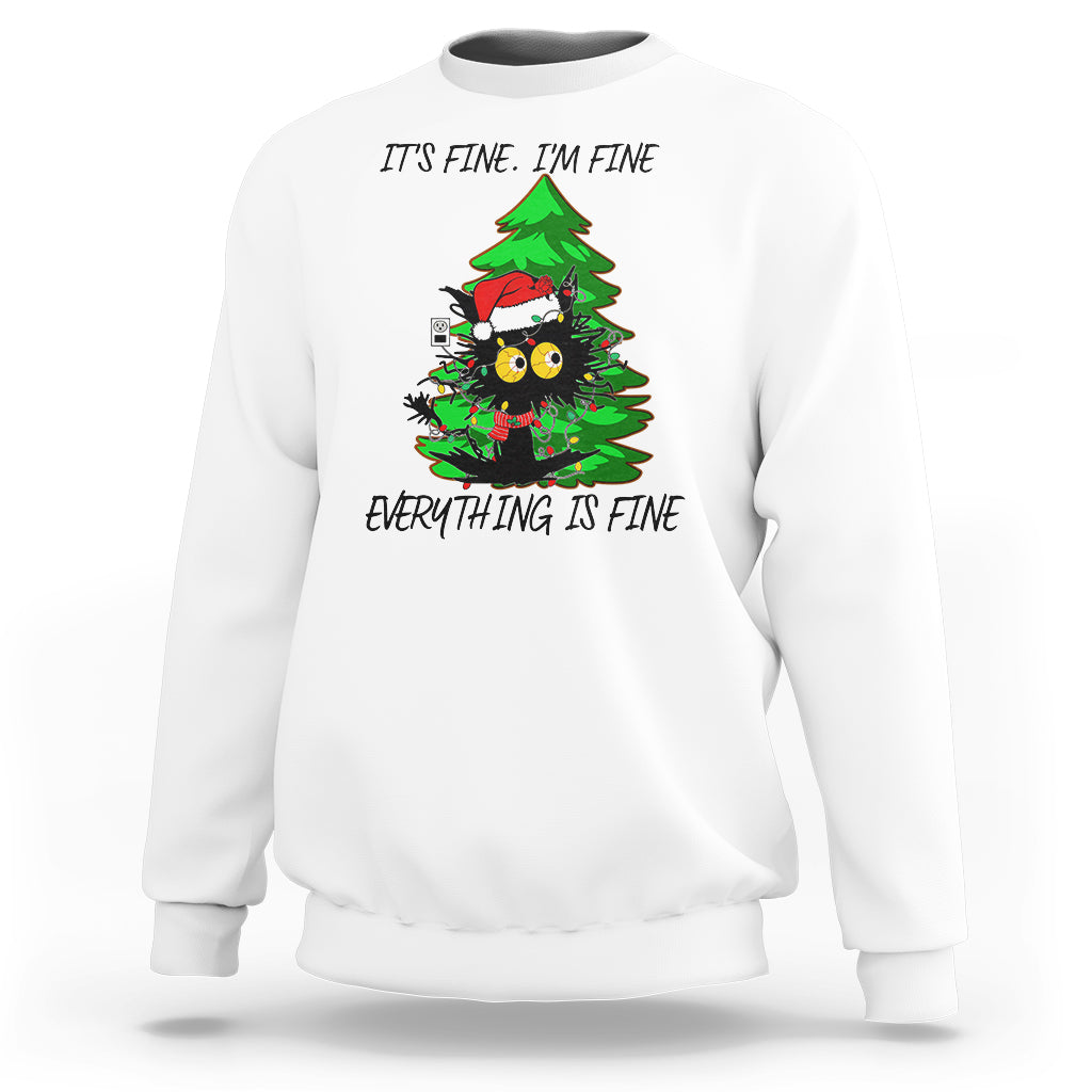 Black Cat Christmas Sweatshirt It's Fine I'm Fine Everthing Is Fine Funny Xmas - Wonder Print Shop