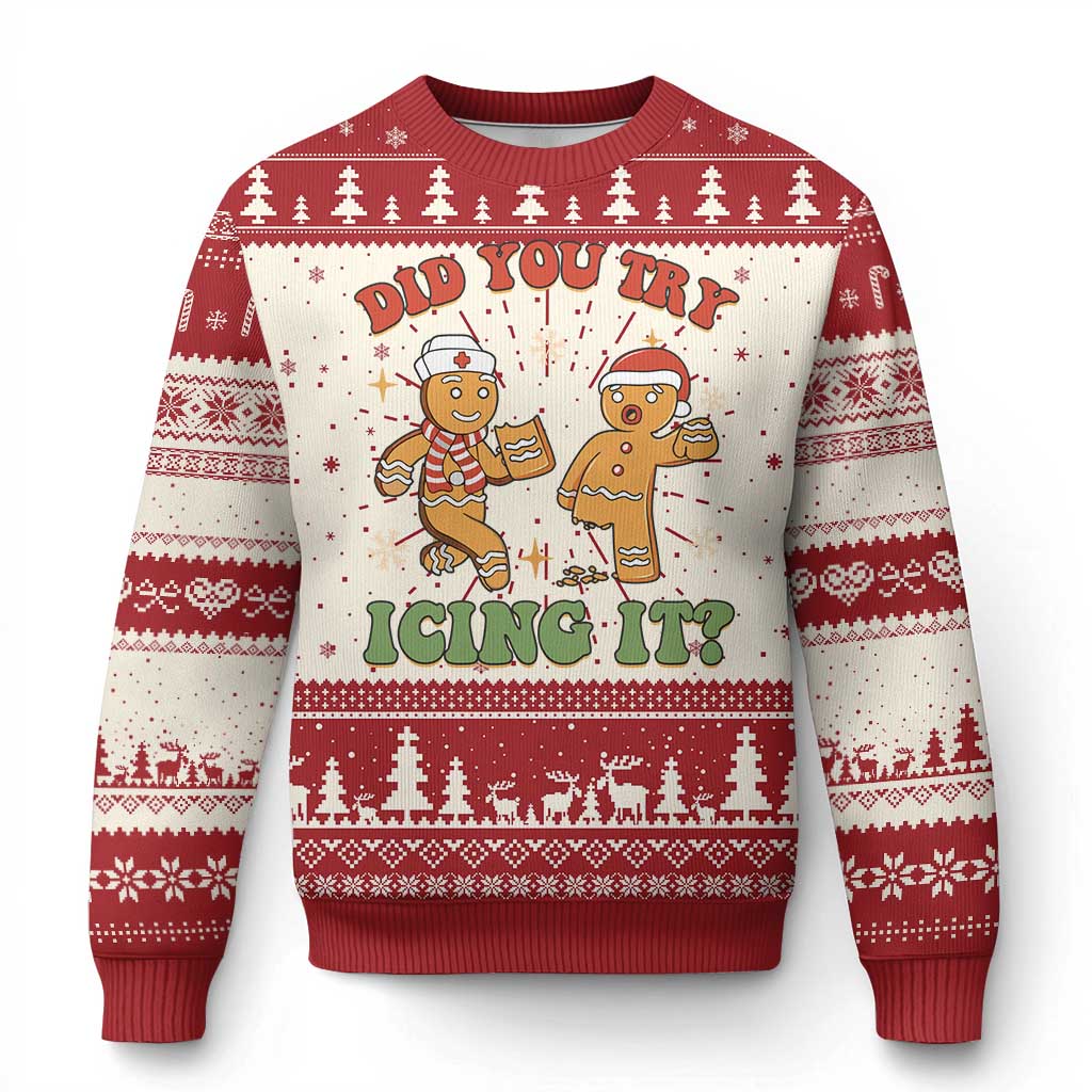 Nurse Christmas Ugly Christmas Sweater Did You Try Icing It Funny Saying - Wonder Print Shop