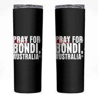 Pray for Bondi Australia Skinny Tumbler Memorial Unity and Support Tribute - Wonder Print Shop