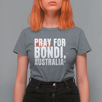Pray for Bondi Australia T Shirt For Women Memorial Unity and Support Tribute - Wonder Print Shop