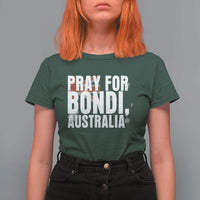 Pray for Bondi Australia T Shirt For Women Memorial Unity and Support Tribute - Wonder Print Shop