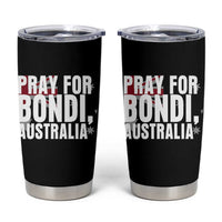 Pray for Bondi Australia Tumbler Cup Memorial Unity and Support Tribute - Wonder Print Shop