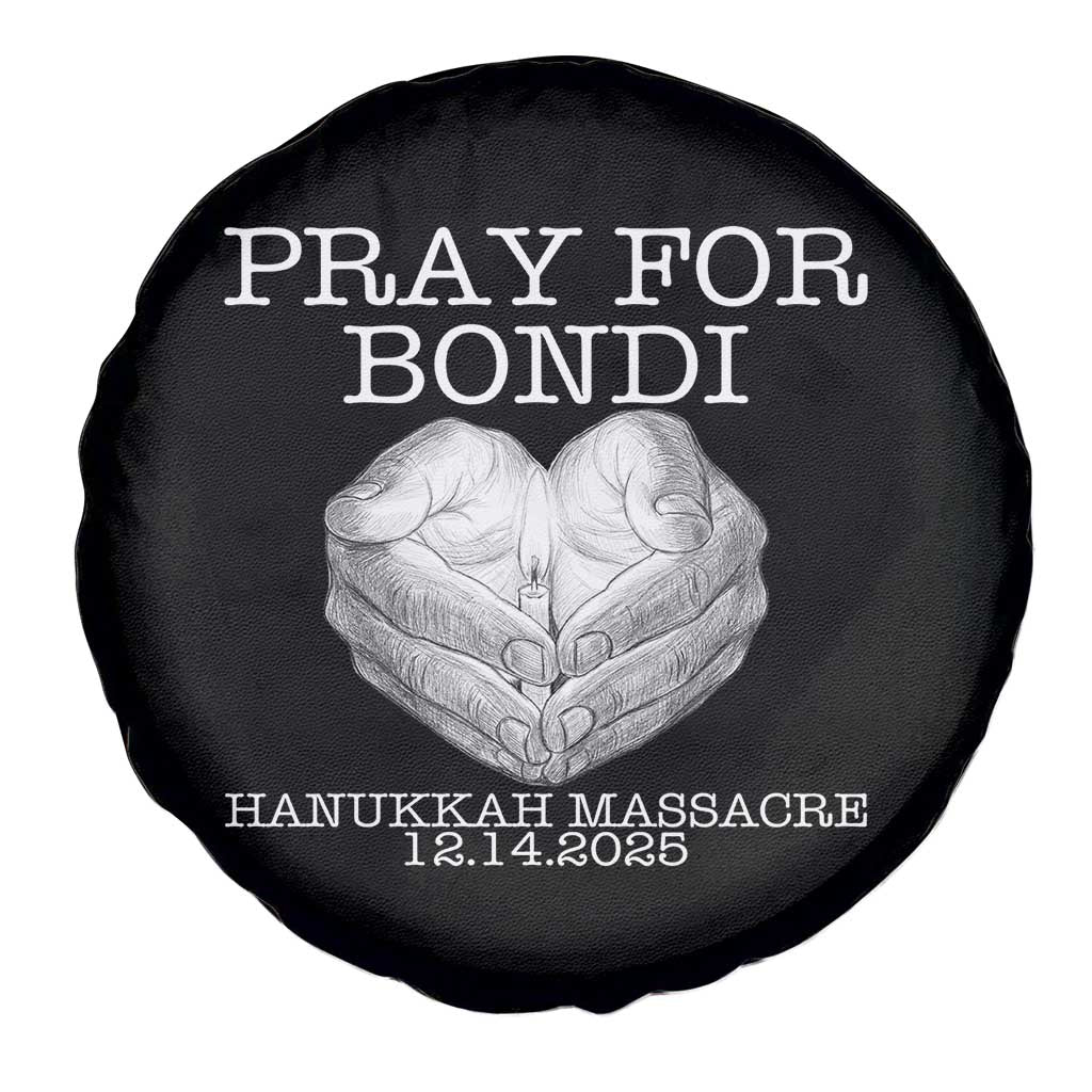 Pray for Bondi Australia Spare Tire Cover Hanukkah Memorial December 14 Tribute Support - Wonder Print Shop