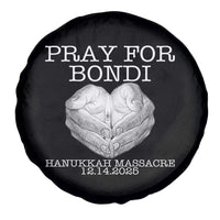 Pray for Bondi Australia Spare Tire Cover Hanukkah Memorial December 14 Tribute Support - Wonder Print Shop