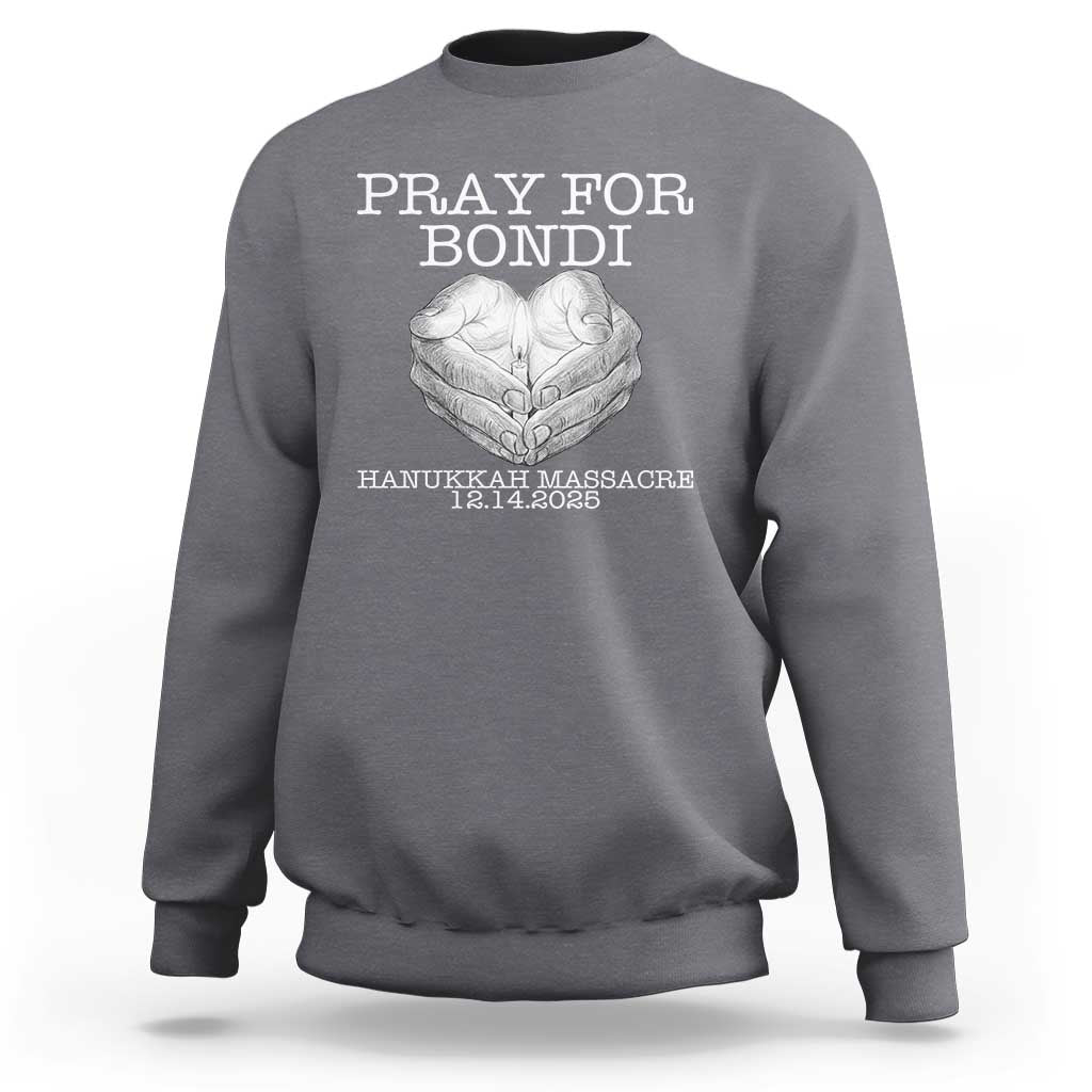 Pray for Bondi Australia Sweatshirt Hanukkah Memorial December 14 Tribute Support - Wonder Print Shop