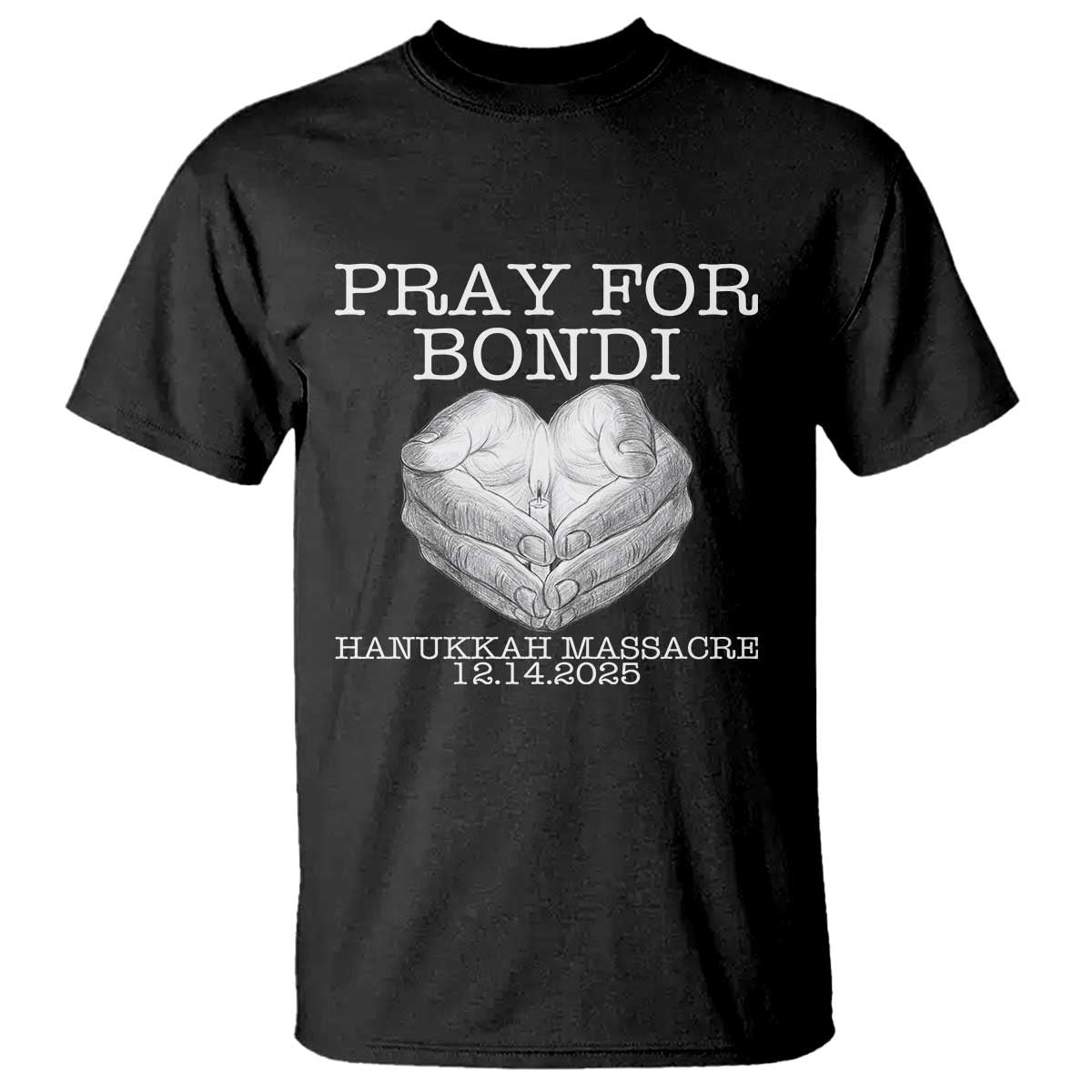 Pray for Bondi Australia T Shirt Hanukkah Memorial December 14 Tribute Support - Wonder Print Shop