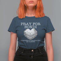 Pray for Bondi Australia T Shirt For Women Hanukkah Memorial December 14 Tribute Support - Wonder Print Shop