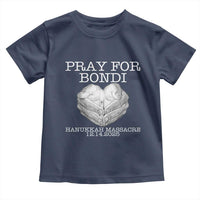 Pray for Bondi Australia Toddler T Shirt Hanukkah Memorial December 14 Tribute Support - Wonder Print Shop
