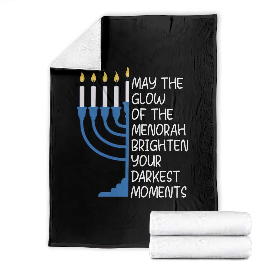 Jewish Faith and Pray Throw Blanket May The Glow Of The Menorah Brighten Your Darkest Moments - Wonder Print Shop