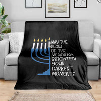 Jewish Faith and Pray Throw Blanket May The Glow Of The Menorah Brighten Your Darkest Moments - Wonder Print Shop