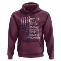 Jewish Faith and Pray Hoodie May The Glow Of The Menorah Brighten Your Darkest Moments - Wonder Print Shop