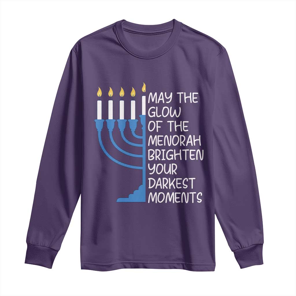 Jewish Faith and Pray Long Sleeve Shirt May The Glow Of The Menorah Brighten Your Darkest Moments - Wonder Print Shop