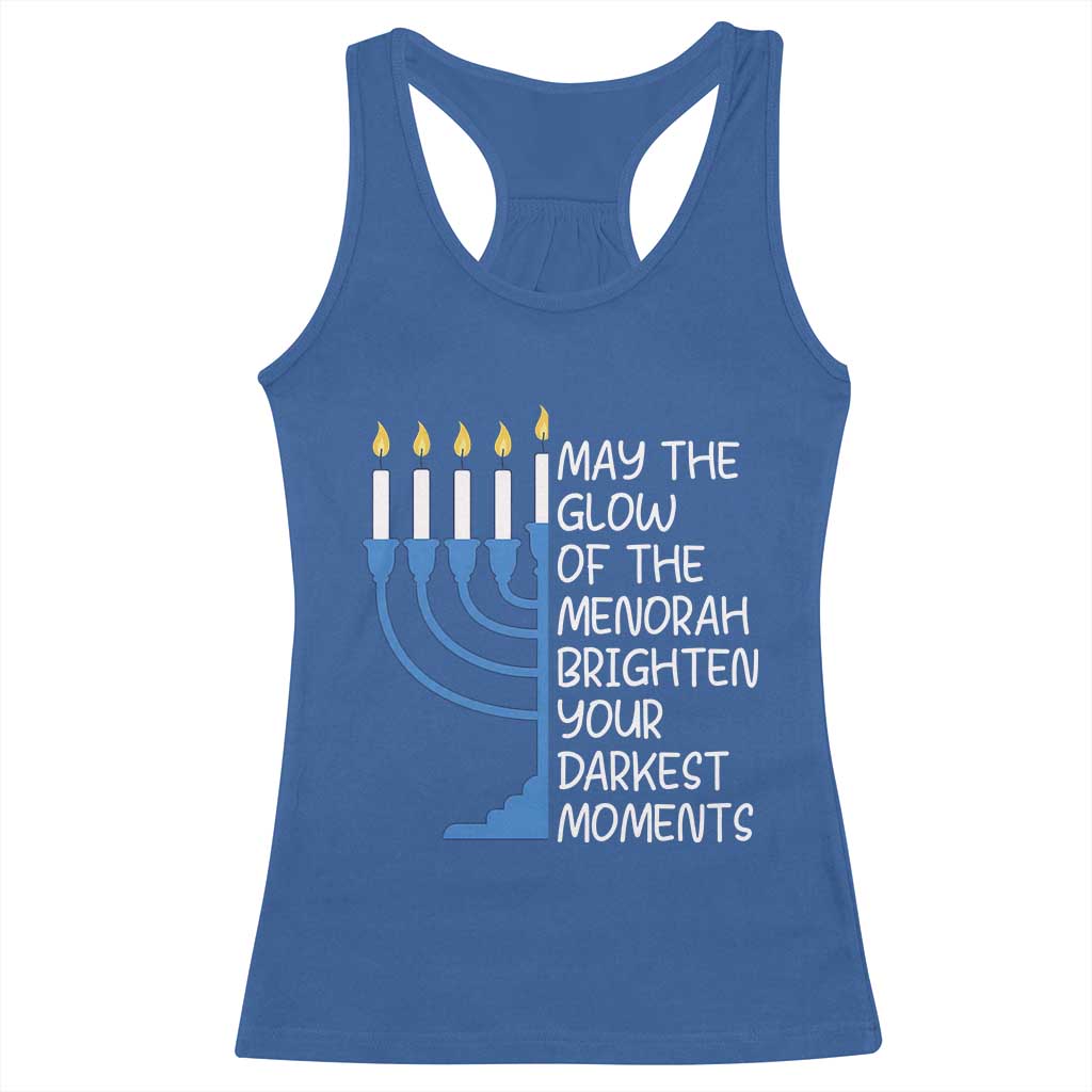Jewish Faith and Pray Racerback Tank Top May The Glow Of The Menorah Brighten Your Darkest Moments - Wonder Print Shop