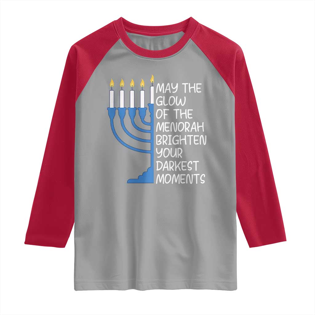 Jewish Faith and Pray Raglan Shirt May The Glow Of The Menorah Brighten Your Darkest Moments - Wonder Print Shop