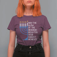 Jewish Faith and Pray T Shirt For Women May The Glow Of The Menorah Brighten Your Darkest Moments - Wonder Print Shop