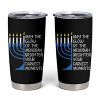 Jewish Faith and Pray Tumbler Cup May The Glow Of The Menorah Brighten Your Darkest Moments - Wonder Print Shop